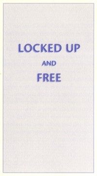 Locked up and Free - Brochures