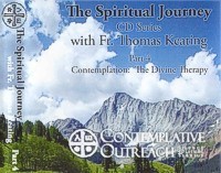 The Spiritual Journey Series: Part IV - Contemplation: The Divine Therapy, CD