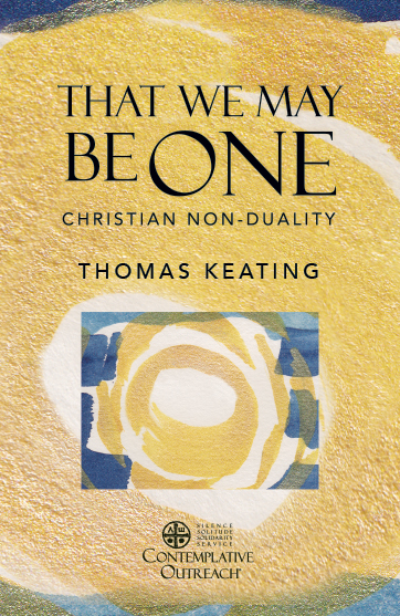 That We May Be One – Christian Non-Duality